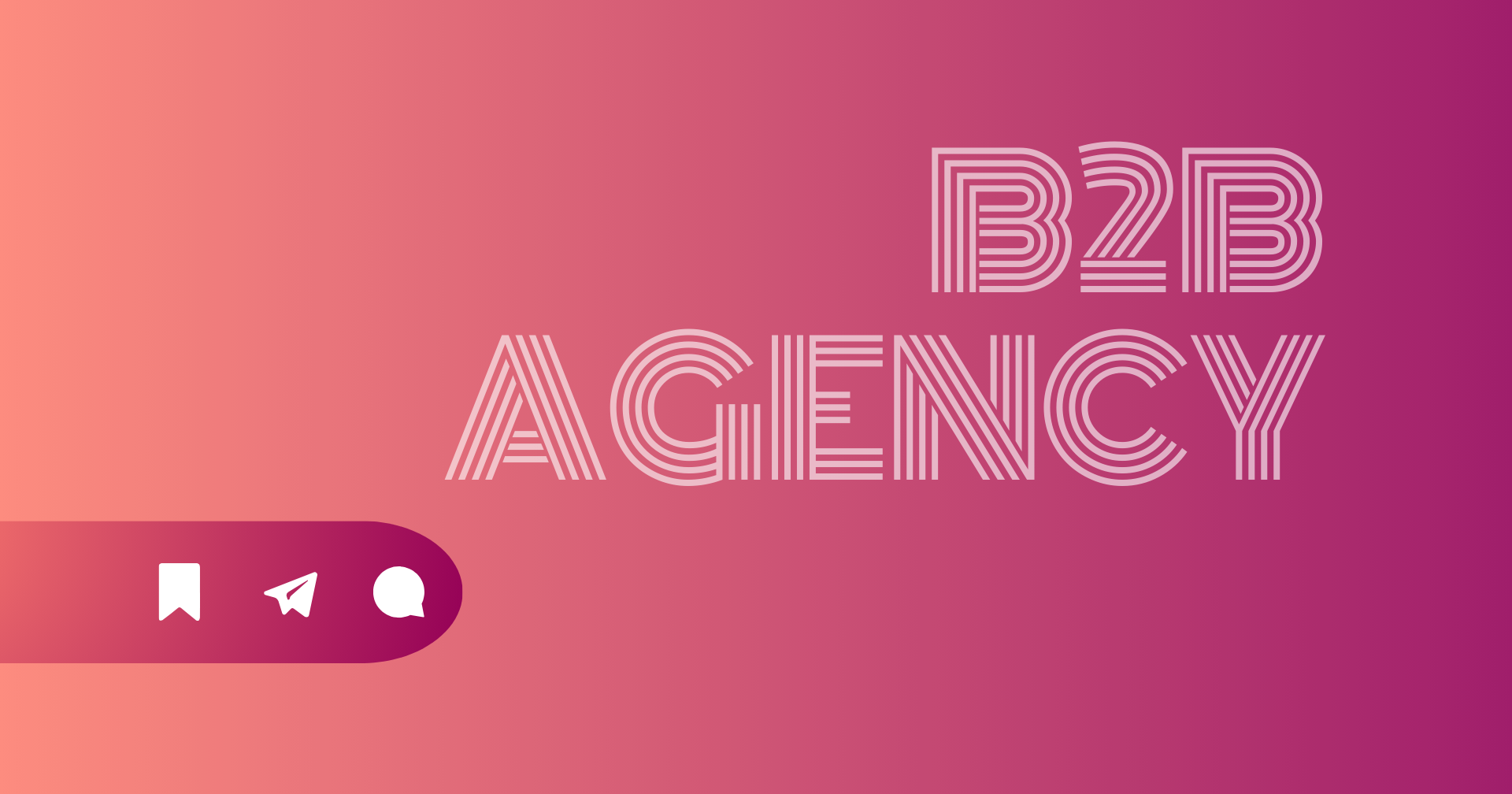 B2B AGENCY